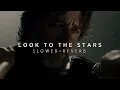 Man Of Steel - Look To The Stars (Slowed + Reverb)