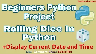 Dice Rolling Simulator Current Date and Time Python Project for Beginners