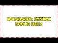 Databases Syntax Error Help
