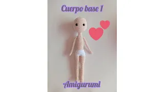 😻Cuerpo base amigurumi paso a paso. parte 1de 2.