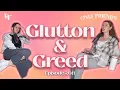 Carly and Erin Glutton Greed Only Friends podcast