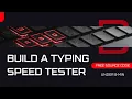 Build a Typing Speed Calculator Using HTML CSS JavaScript Full Tutorial Under 8 Minutes