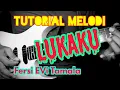 Tutorial Melodi LUKAKU Fersi EVI TAMALA // Tutorial Melodi Dangdut Kenangan Termudah