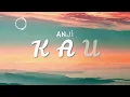 Anji - Kau (Lyric)