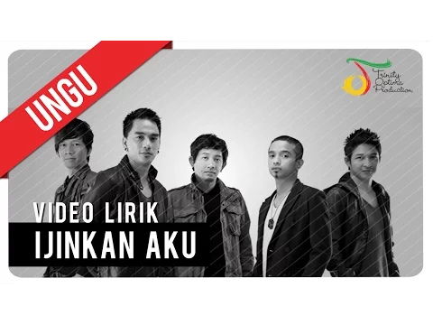 Download MP3 UNGU - Ijinkan Aku | Video Lirik