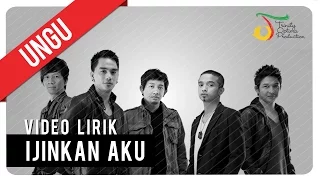 ungu ijinkan aku official lyric video