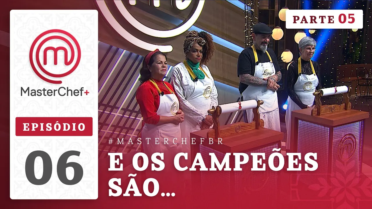 EPISDIO 06 - 5/5: FINAL EMOCIONANTE!   TEMP 02   MASTERCHEF + (26/12/2023)