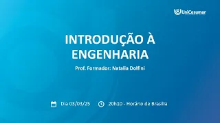 AULA 2 - INTRODUÇÃO À ENGENHARIA - 51 - 2025