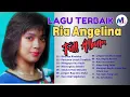 Download Lagu LAGU TERBAIK RIA ANGELINA FULL ALBUM II MAS ADLY