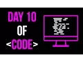 Day 10 of Code How to Binary