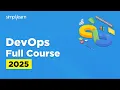 DevOps Full Course 2026 DevOps Tutorial For Beginners DevOps Training Course Simplilearn