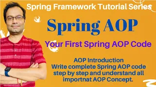 Spring AOP Tutorial Understand with Code Complete code from start Aspect Oriented Programming