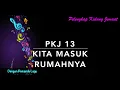 Download Lagu PKJ 13 Kita Masuk RumahNya (We Have Come Into His House) - Dengan Pemandu Lagu