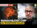 Download Lagu Israel-Iran War: IDF Claims It Killed Iran's Top Military Commander Ali Shadmani | BREAKING