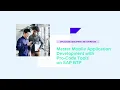 Master Mobile Application Development with Pro-Code Tools on SAP BTP - AD282v