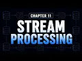 Chapter 11 Stream Processing