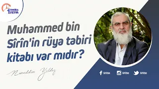 Muhammed bin Sîrîn'in rüya tabiri kitabı var mıdır?