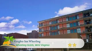 Knights Inn Wheeling - Wheeling Hotels West Virginia