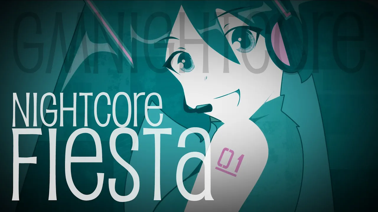Nightcore - Fiesta Nightcore - Fiesta