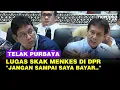 Lagu Telak Purbaya Skak Menkes di DPR: Jangan Sampai Saya Bayar Gak Jelas Uangnya...