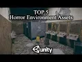 Top 5 Horror Environment Assets for Unity 3D