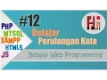 Belajar WEB Programing PHP MySql dan XAMPP - 12 Perulangan Kata