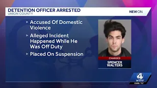 Union County detention officer arrested on domestic violence charge s say