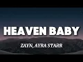 Ayra Starr ft. ZAYN - Heaven Baby (Lyrics)