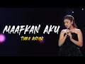 Download Lagu Tiara Andini - Maafkan Aku #TerlanjurMencinta (Lirik Video)