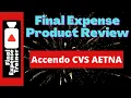 Accendo CVS AETNA Final Expense Product