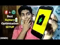 Best Battery Optimization SETUP for ANDROID - 2019 Hindi
