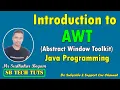 Introduction to AWT AWT Java AWT Java Programming