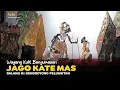 Lagu LIVE REC. Wayang Kulit Banyumasan || Ki Gendroyono Pelumutan || Lakon Jago Kate Mas