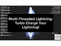 Multi-Threaded High Performance Lightning for Unity