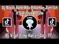Download Lagu BREAKFUNK ADA POKEMON JAMILAH X SAKITNYA TUTUTU BY DJ ERVIN FT DJ APRIYANTOFT VIRAL TIK TOK 2023 !