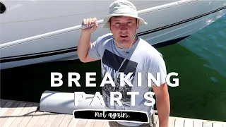 Parts Keep On Breaking | Can we get a BREAK!?