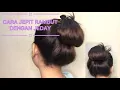 Download Lagu CARA MENGIKAT RAMBUT MENGGUNAKAN JEDAY aka JEPITAN BADAY (BAHASA)