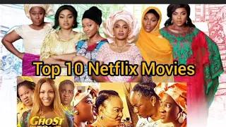 top 10 nigerian netflix movies