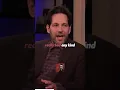 Paul Rudd talking about his son