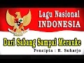 Download Lagu Dari Sabang Sampai Merauke || Karangan : R Suharjo