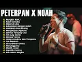 Download Lagu Peterpan x Noah 20 Lagu 2000an || Mungkin Nanti ||Yang Terdalam