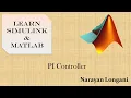 PI Controller Implementation in SIMULINK PI Example in Simulink