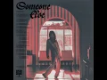 DEB NEVER - SOMEONE ELSE