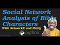 Social Network Analysis of Bible Characters using Python