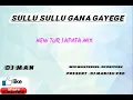 Download Lagu SULLU SULLU { NEW TUR  SAPATA MIX 💥} DJ MAN.DJ PRITESH. DJ MANISH KSD 