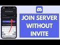 How to Join A Discord Server Without Invite Link 2025