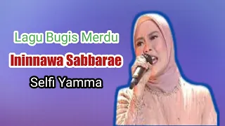 Download Ininnawa sabbarae | Selfi Yamma MP3