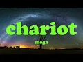Download Lagu mega - chariot lyrics