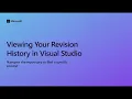 Viewing Your Revision History in Visual Studio Ep 2 Beginner Series