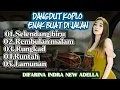 Download Lagu DANGDUT KOPLO FULL OM ADELLA ALBUM TERBARU 2025🔥  – ENAK BUAT DI JALAN DAN NYANTAI🤤